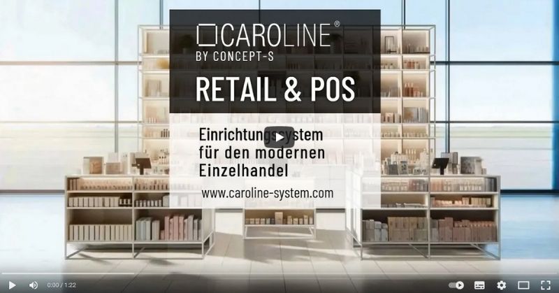 CAROLINE RETAIL & POS – Ihr modulares Einrichtungssystem für den Einzelhandel